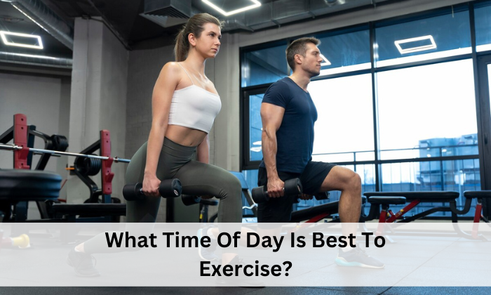 What Time Of Day Is Best To Exercise?
